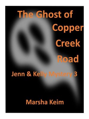 cover image of The Ghost of Copper Creek Road